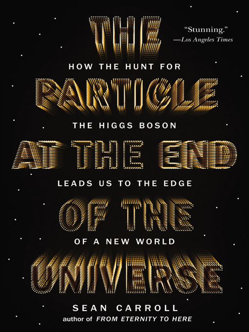 Cover image for The Particle at the End of the Universe